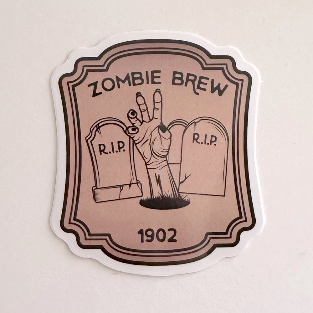 10/$10 Zombie Brew Sticker